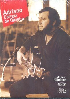 ADRIANO CORREIA DE OLIVEIRA - a voz e a poesia