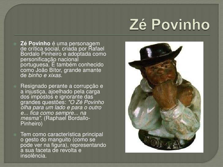 Rafael Bordalo Pinheiro - o "ZÉ POVINHO"
