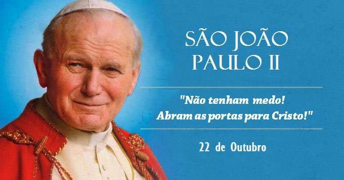 KAROL WOJTYLA - o bom polaco PAPA JOÃO PAULO II - o santo