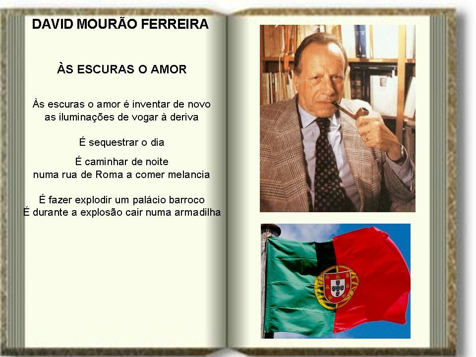 DAVID MOURÃO FERREIRA - "Um Amor Feliz"
