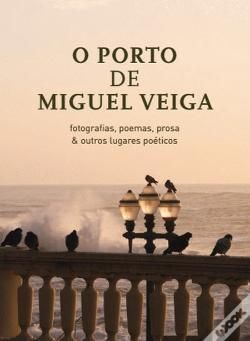 MIGUEL VEIGA                                                                              -cidadão do Porto e da Liberdade