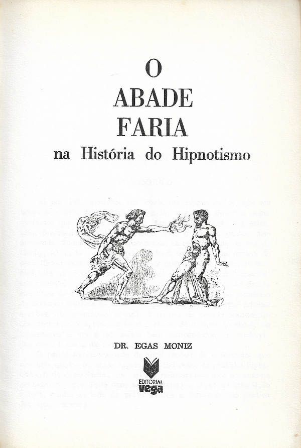Os notáveis "quase" desconhecidos ABADE DE FARIA e VENCESLAU DE MORAES