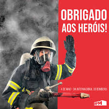 BOMBEIROS – esses heróis!