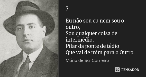 SÁ CARNEIRO , O MÁRIO           – – o poeta do ORPHEU