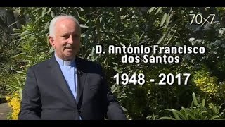 O bom D. ANTÓNIO FRANCISCO dos SANTOS