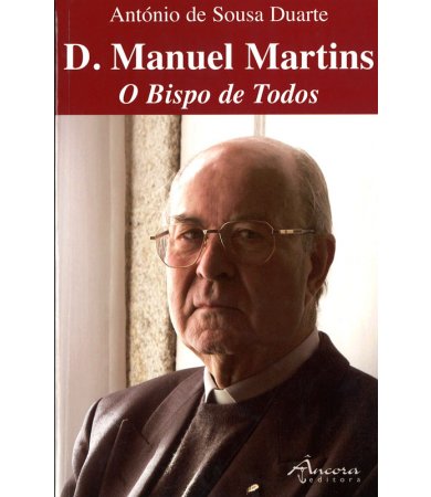 D. MANUEL MARTINS.    – a saudade