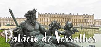 PALÁCIO E JARDINS DE VERSALHES                           – a luz da cultura francesa