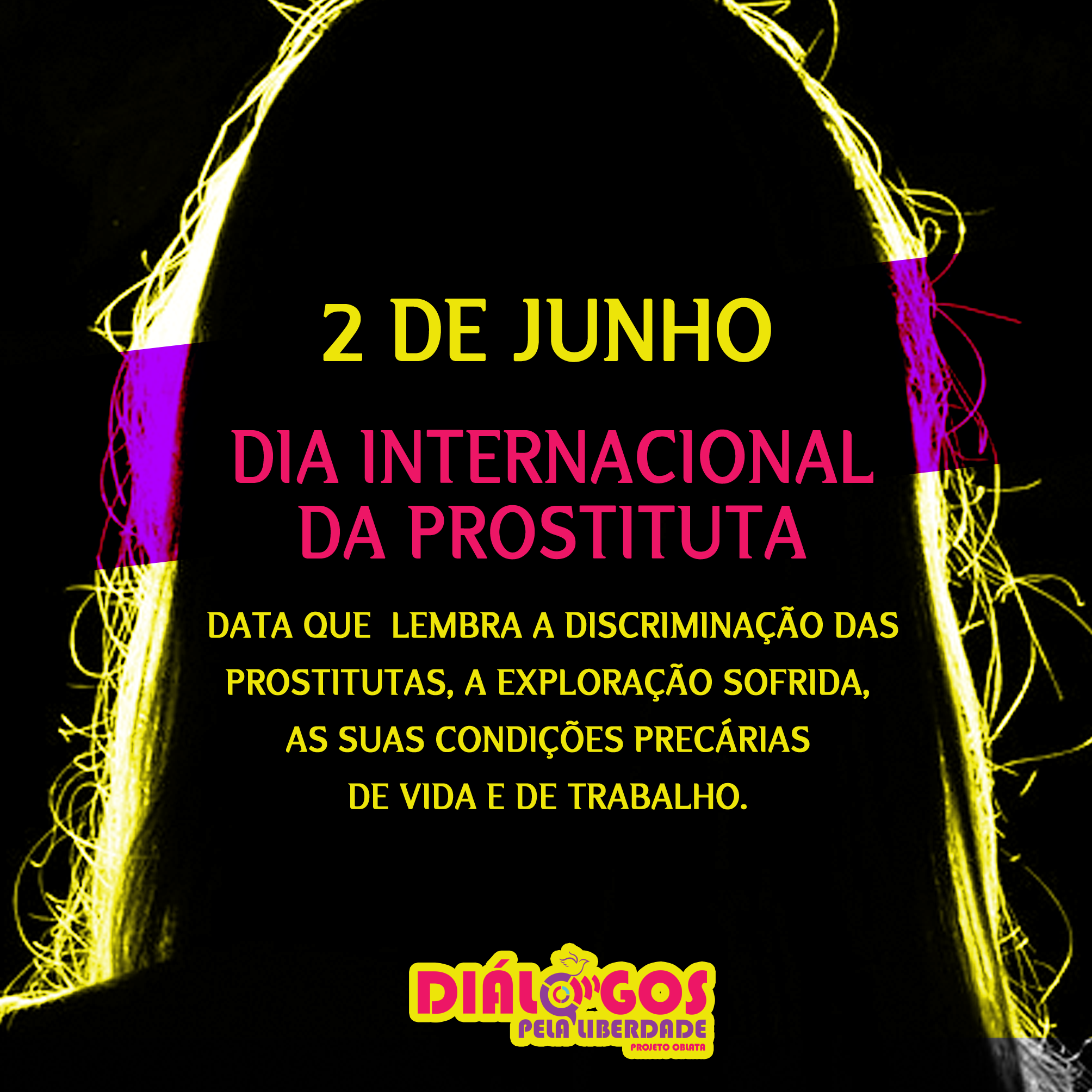 PROSTITUIÇÃO                                                                              – dia internacional para reflectir