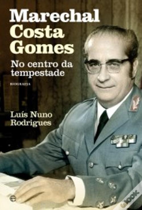 FRANCISCO DA COSTA GOMES – sóbrio e eficiente não viu o seu trabalho valorizado