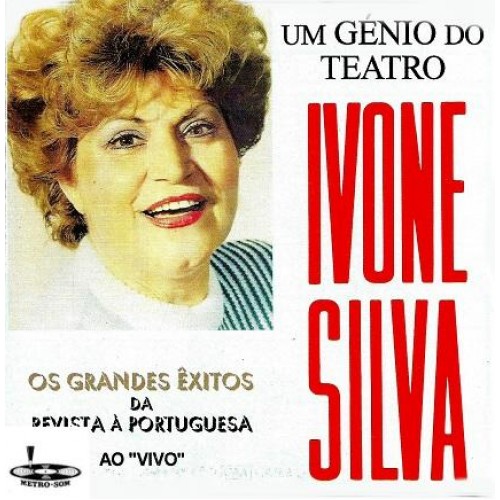 1987 – Morreu a grande mulher de teatro                 – IVONE SILVA